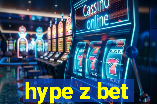 hype z bet